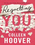 Regretting You : A Novel book summary, reviews and download