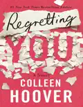 Regretting You : A Novel e-book