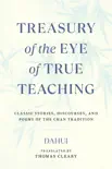 Treasury of the Eye of True Teaching synopsis, comments