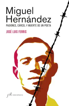 miguel hernández (edición corregida y aumentada) imagen de la portada del libro