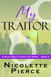 My Traitor synopsis, comments