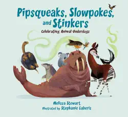 pipsqueaks, slowpokes, and stinkers book cover image