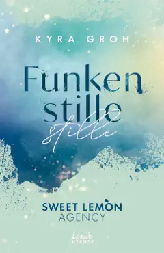 funkenstille (sweet lemon agency, band 3) imagen de la portada del libro