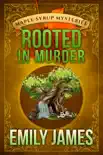 Rooted in Murder synopsis, comments