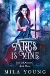 Ares is Mine synopsis, comments