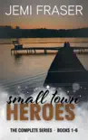Small Town Heroes: The Complete Series (Books 1-6) sinopsis y comentarios