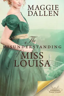 the misunderstanding of miss louisa: a sweet regency romance book cover image