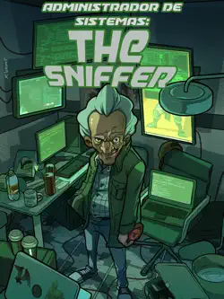 aventuras de un administrador de sistemas - the sniffer book cover image