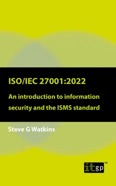 iso/iec 27001:2022 - an introduction to information security and the isms standard book cover image