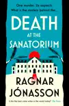 Death at the Sanatorium sinopsis y comentarios