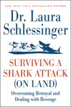 Surviving a Shark Attack (On Land) e-book