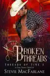 Broken Threads synopsis, comments