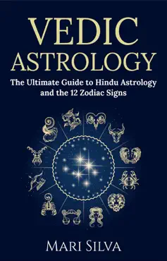 vedic astrology: the ultimate guide to hindu astrology and the 12 zodiac signs book cover image