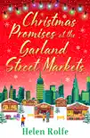 Christmas Promises at the Garland Street Markets synopsis, comments