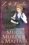 Mugs, Murder, and Mayfair synopsis, comments