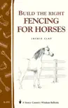 Build the Right Fencing for Horses synopsis, comments