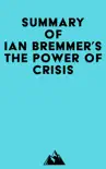 Summary of Ian Bremmer's The Power of Crisis sinopsis y comentarios