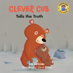 clever cub tells the truth book cover image