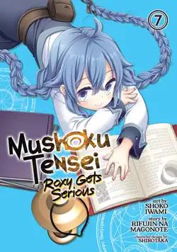 mushoku tensei: roxy gets serious vol. 7 book cover image