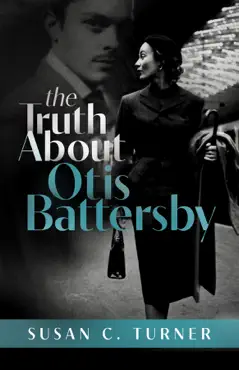 the truth about otis battersby book cover image