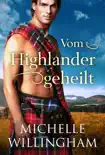 Vom Highlander geheilt synopsis, comments