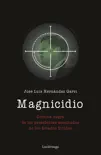 Magnicidio synopsis, comments