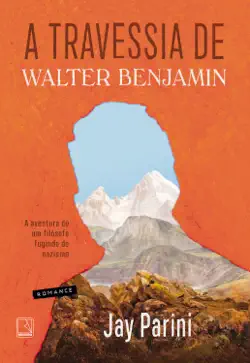 a travessia de walter benjamin book cover image