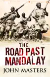 The Road Past Mandalay sinopsis y comentarios