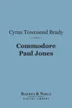 Commodore Paul Jones (Barnes & Noble Digital Library) sinopsis y comentarios