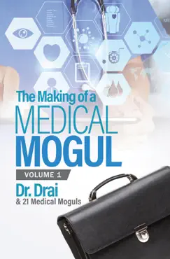 the making of a medical mogul, vol 1 book cover image