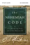 The Nehemiah Code Bible Study Guide synopsis, comments