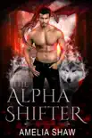 The Alpha Shifter synopsis, comments