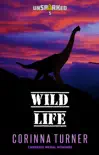 Wild Life synopsis, comments