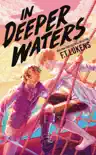 In Deeper Waters synopsis, comments