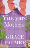 The Vineyard Mothers synopsis, comments