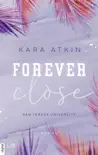 Forever Close - San Teresa University synopsis, comments