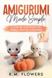 Amigurumi Made Simple synopsis, comments