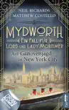 Mydworth - Auf Ganovenjagd in New York City synopsis, comments