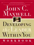 Developing the Leader Within You Workbook synopsis, comments