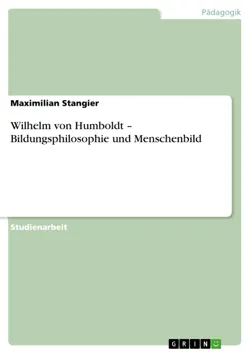 wilhelm von humboldt – bildungsphilosophie und menschenbild imagen de la portada del libro