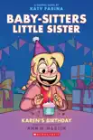 Karen's Birthday: A Graphic Novel (Baby-sitters Little Sister #6) e-book