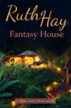 Fantasy House synopsis, comments