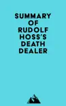 Summary of Rudolf Hoss's Death Dealer sinopsis y comentarios