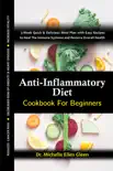 Anti Inflammatory Diet Cookbook For Beginners synopsis, comments