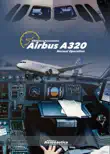 Airbus A320 Normal Operation synopsis, comments