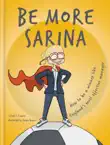 Be More Sarina synopsis, comments