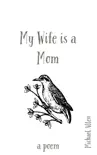 My Wife is a Mom synopsis, comments
