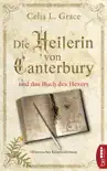 Die Heilerin von Canterbury und das Buch des Hexers synopsis, comments