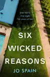 Six Wicked Reasons sinopsis y comentarios