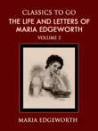 The Life and Letters of Maria Edgeworth Volume 2 synopsis, comments